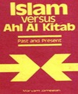 ISLAM VERSUS AHL AL-KITAB PAST AND PRESENT