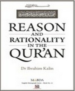 Reason and Rationality in the Qur’an